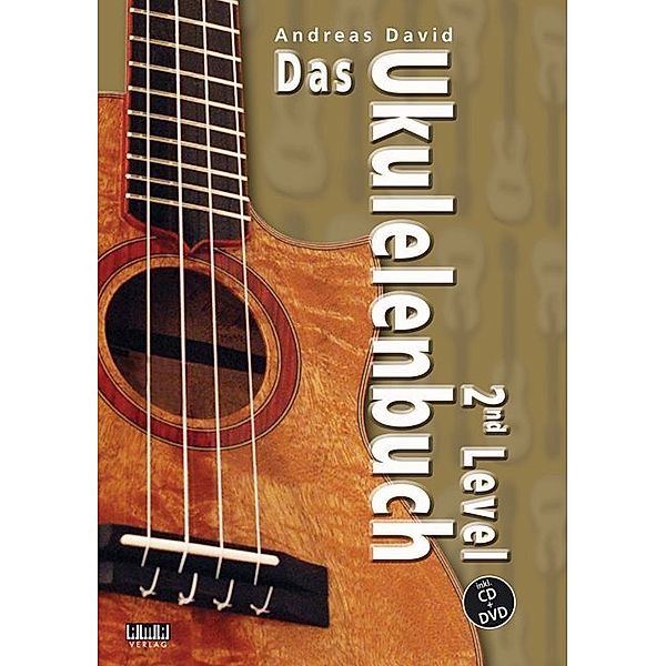 Das Ukulelenbuch. 2nd Level, m. 1 Audio-CD + 1 DVD, Andreas David