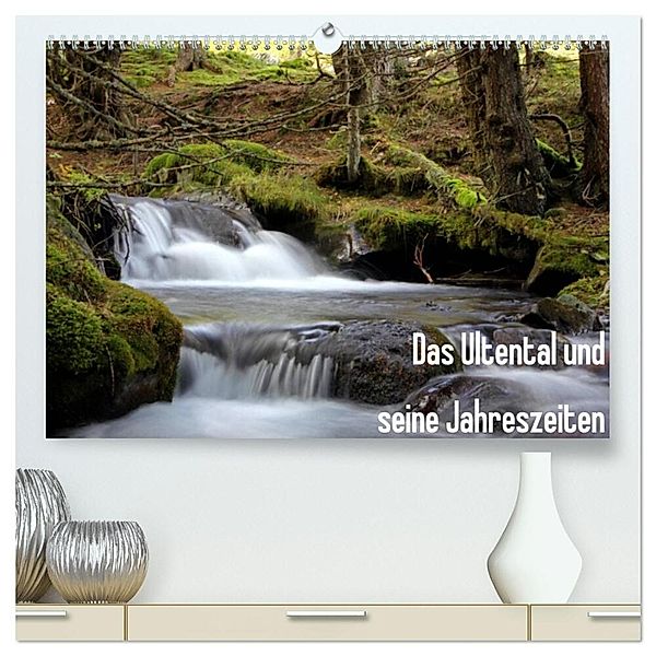 Das Ultental und seine Jahreszeiten (hochwertiger Premium Wandkalender 2024 DIN A2 quer), Kunstdruck in Hochglanz, Gert Pöder