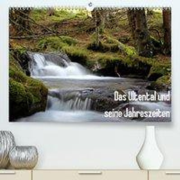 Das Ultental und seine Jahreszeiten(Premium, hochwertiger DIN A2 Wandkalender 2020, Kunstdruck in Hochglanz), Gert Pöder