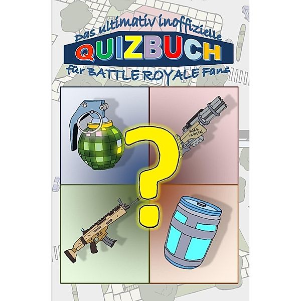 Das ultimativ inoffizielle QUIZBUCH für BATTLE ROYALE Fans, Brian Gagg