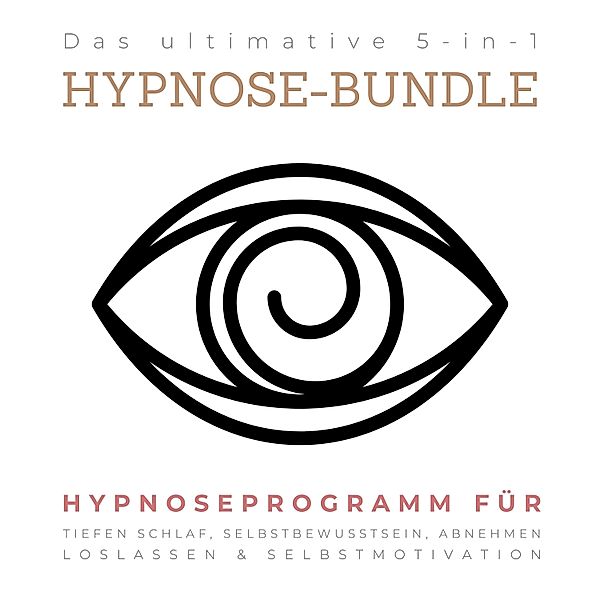 Das ultimative 5-in-1 Hypnose-Bundle, Patrick Lynen