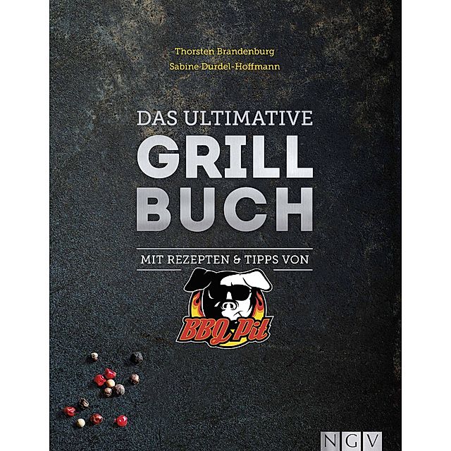 Das ultimative Grillbuch Buch bei Weltbild.at online bestellen
