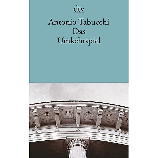 Das Umkehrspiel, Antonio Tabucchi