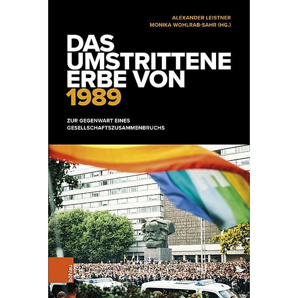 Das umstrittene Erbe von 1989