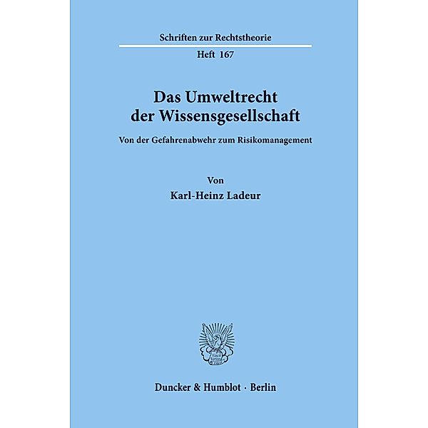 Das Umweltrecht der Wissensgesellschaft., Karl-Heinz Ladeur