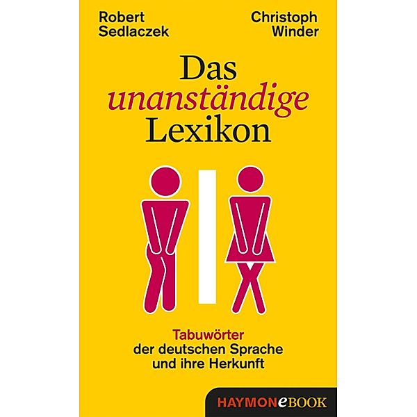 Das unanständige Lexikon, Robert Sedlaczek, Christoph Winder