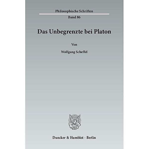 Das Unbegrenzte bei Platon, Wolfgang Scheffel