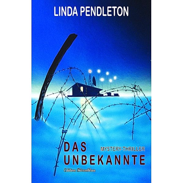 Das Unbekannte, Linda Pendleton