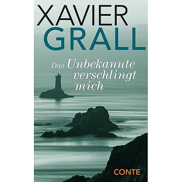 Das Unbekannte verschlingt mich, Xavier Grall