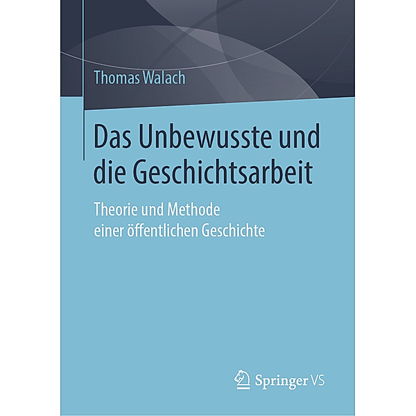 Das Unbewusste und die Geschichtsarbeit, Thomas Walach