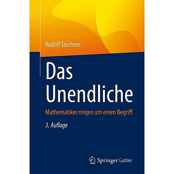 Das Unendliche, Rudolf Taschner