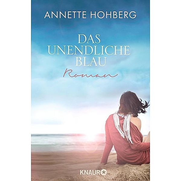 Das unendliche Blau, Annette Hohberg