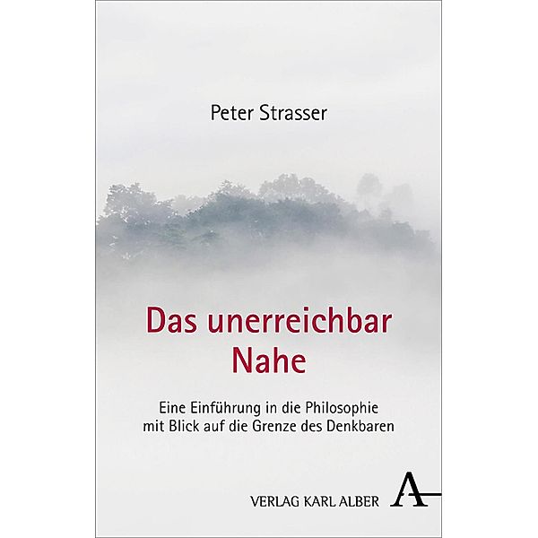 Das unerreichbar Nahe, Peter Strasser