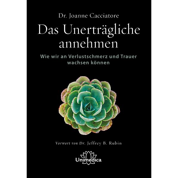 Das Unerträgliche annehmen, Joanne Cacciatore