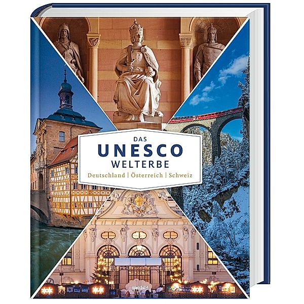 Das UNESCO Welterbe Deutschland, Österreich, Schweiz