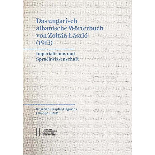 Das ungarisch-albanische Wörterbuch von Zoltan Laszlo (1913), Krisztián Csaplár-Degovics, Lumnije Jusufi