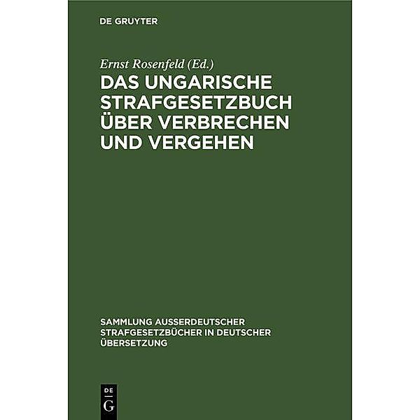 Das ungarische Strafgesetzbuch über Verbrechen und Vergehen