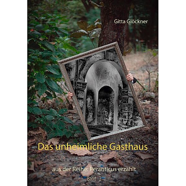 Das unheimliche Gasthaus, Gitta Glöckner