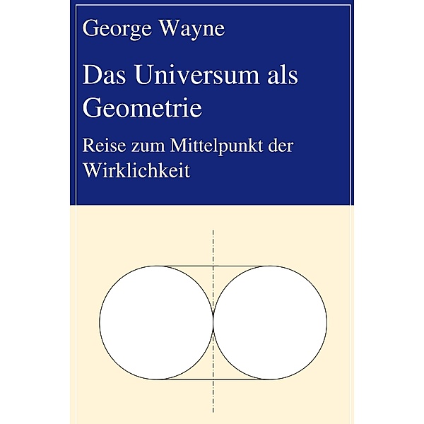 Das Universum als Geometrie, George Wayne