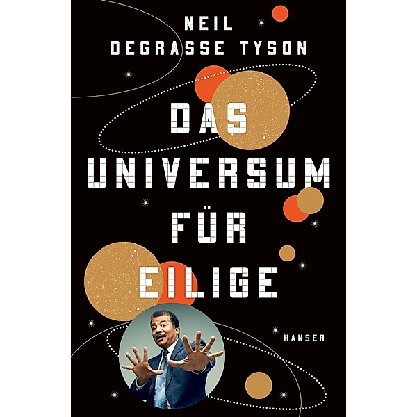 Das Universum für Eilige, Neil deGrasse Tyson
