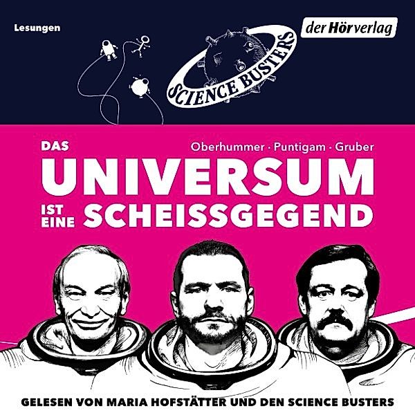 Das Universum ist eine Scheißgegend, Werner Gruber, Heinz Oberhummer, Martin Puntigam