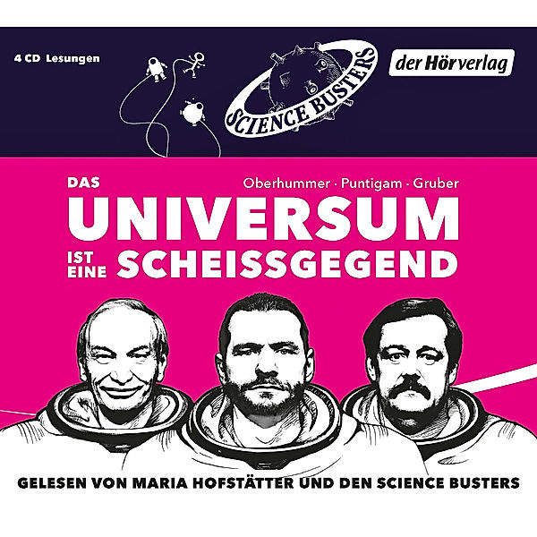 Das Universum ist eine Scheißgegend, 4 CDs, Martin Puntigam, Werner Gruber, Heinz Oberhummer