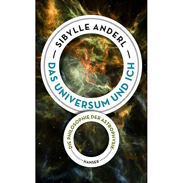 Das Universum und ich, Sibylle Anderl