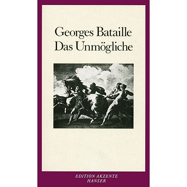 Das Unmögliche, Georges Bataille