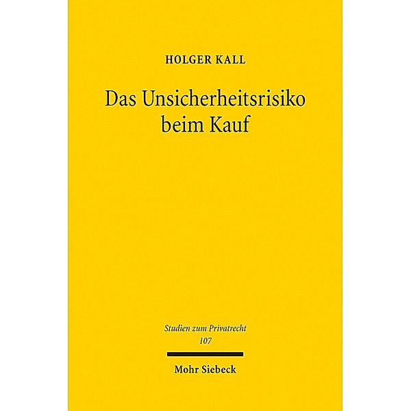 Das Unsicherheitsrisiko beim Kauf, Holger Kall