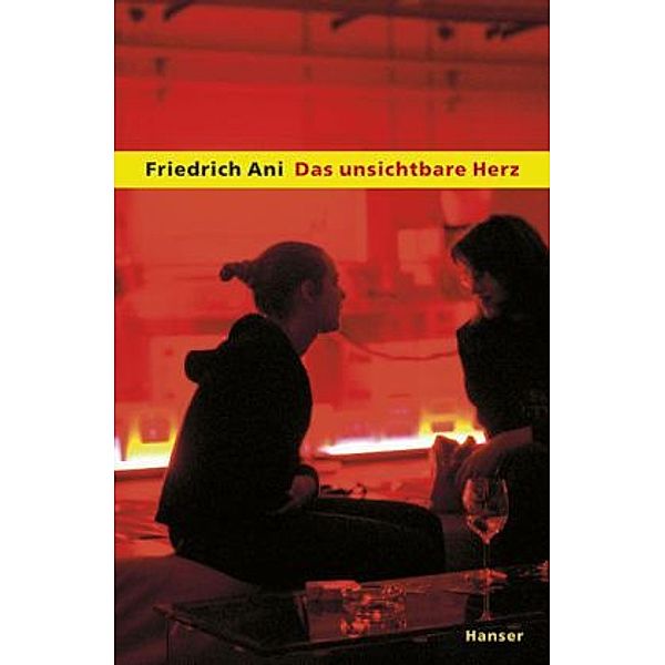 Das unsichtbare Herz, Friedrich Ani