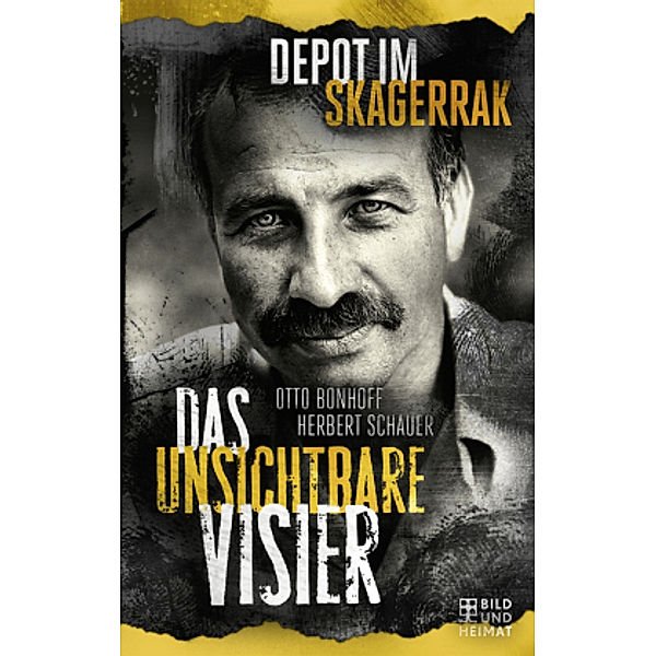 Das unsichtbare Visier, Depot im Skagerrak, Otto Bonhoff, Herbert Schauer