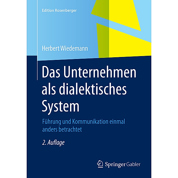 Das Unternehmen als dialektisches System, Herbert Wiedemann