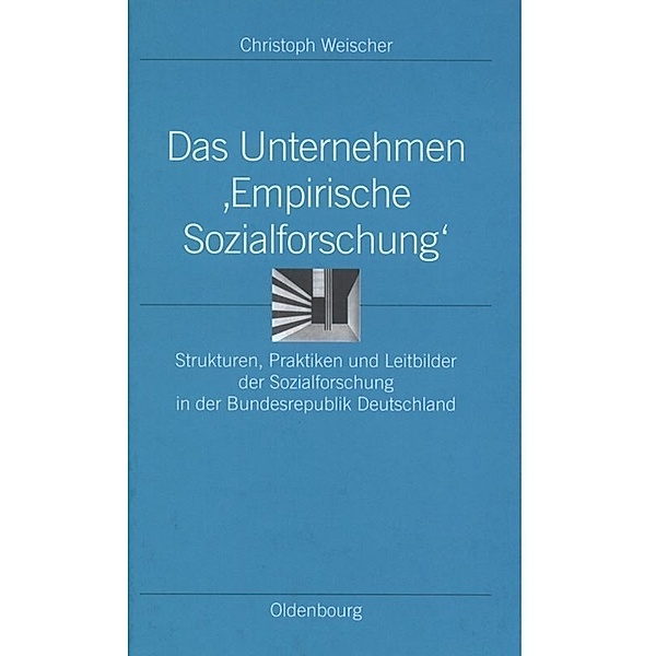 Das Unternehmen 'Empirische Sozialforschung', Christoph Weischer