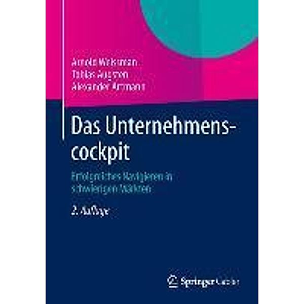 Das Unternehmenscockpit, Arnold Weissman, Tobias Augsten, Alexander Artmann