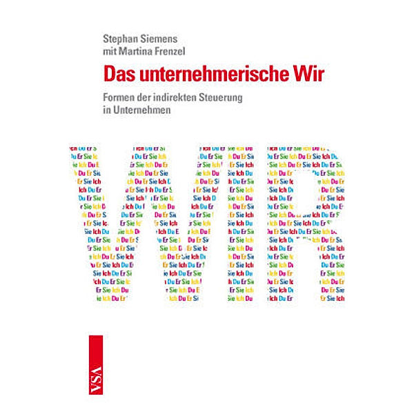 Das unternehmerische Wir, Martina Frenzel, Stephan Siemens