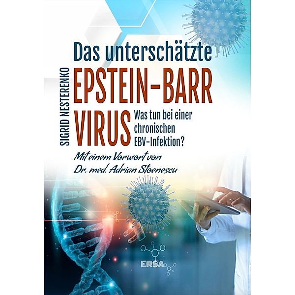 Das unterschätzte Epstein-Barr-Virus, Sigrid Nesterenko