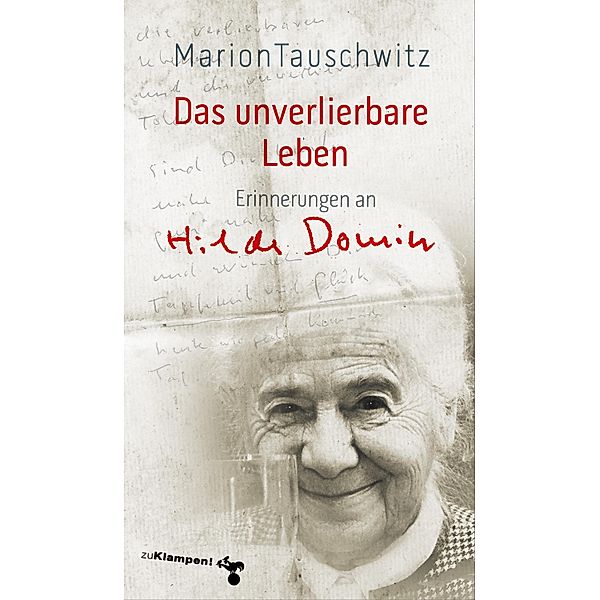 Das unverlierbare Leben, Marion Tauschwitz