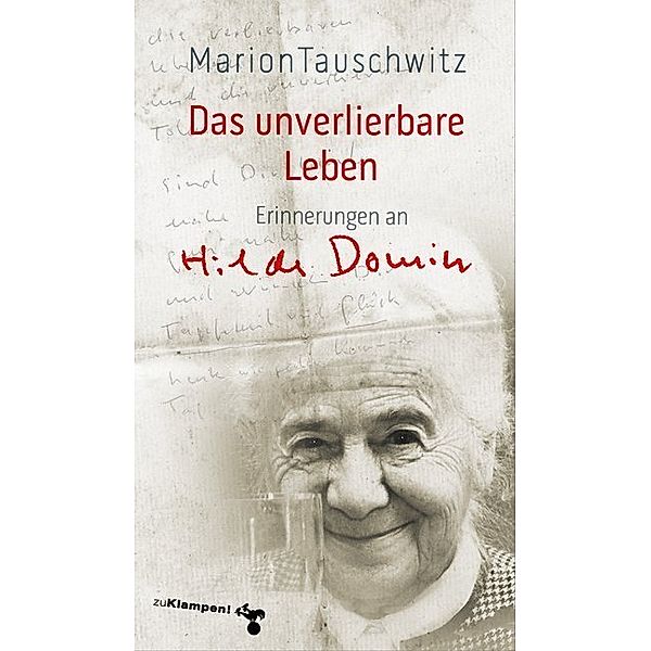 Das unverlierbare Leben, Marion Tauschwitz