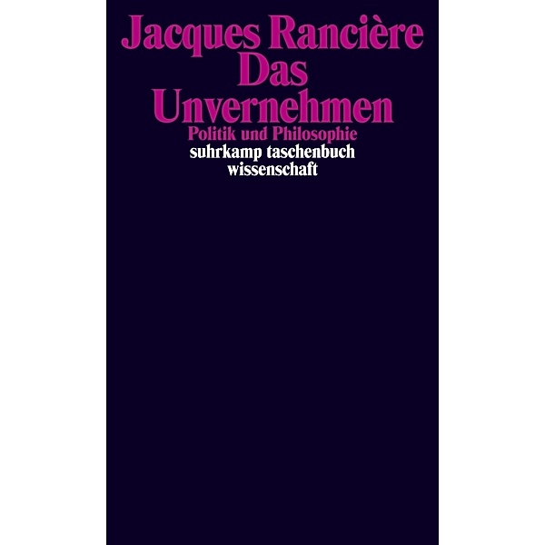 Das Unvernehmen, Jacques Rancière