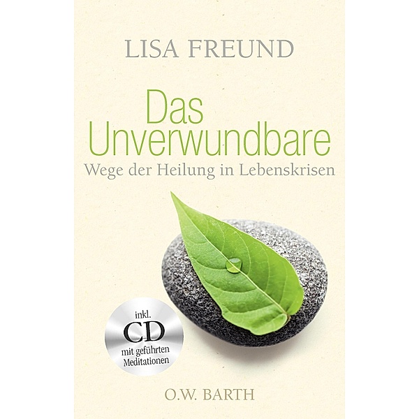 Das Unverwundbare, m. Audio-CD, Lisa Freund