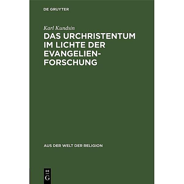 Das Urchristentum im Lichte der Evangelienforschung, Karl Kundsin