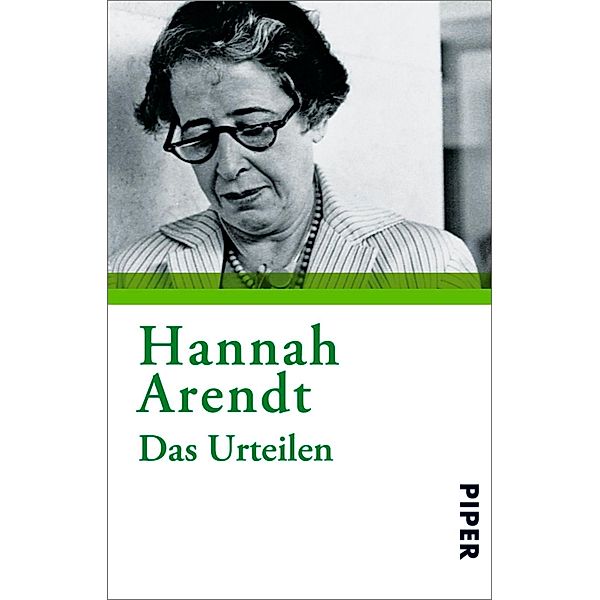 Das Urteilen / Piper Taschenbuch, Hannah Arendt