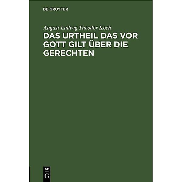 Das Urtheil das vor Gott gilt über die Gerechten, August Ludwig Theodor Koch