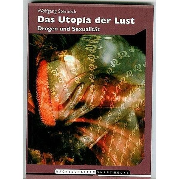 Das Utopia der Lust