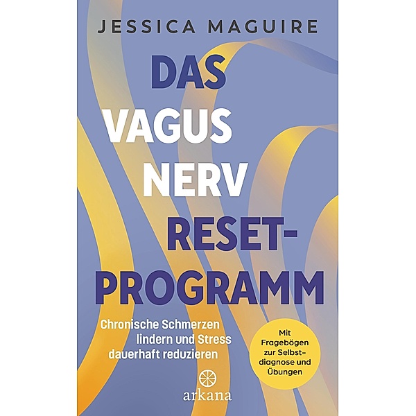Das Vagusnerv-Reset-Programm, Jessica Maguire