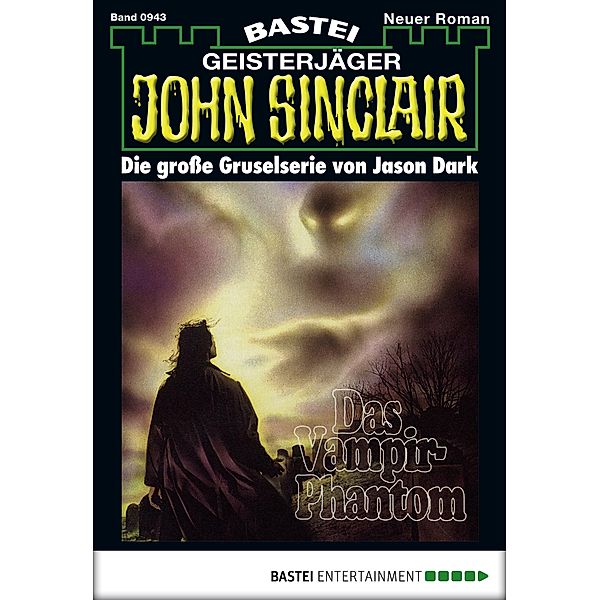 Das Vampir Phantom (2. Teil) / John Sinclair Bd.943, Jason Dark