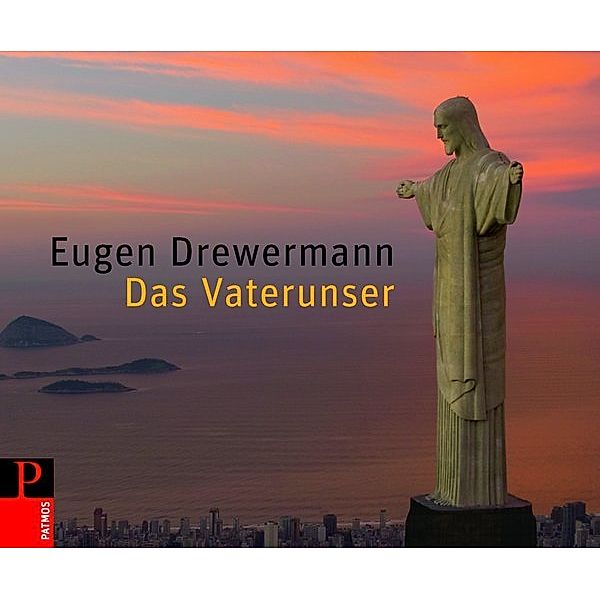 Das Vaterunser, Eugen Drewermann