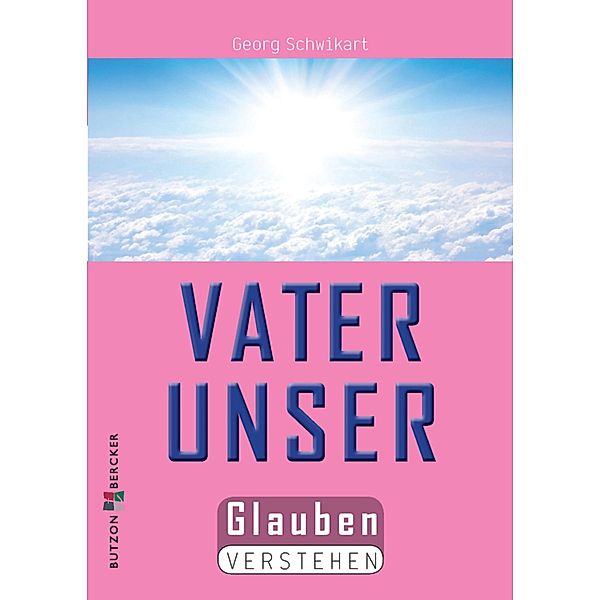 Das Vaterunser, Georg Schwikart