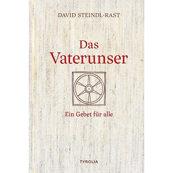 Das Vaterunser, David Steindl-Rast