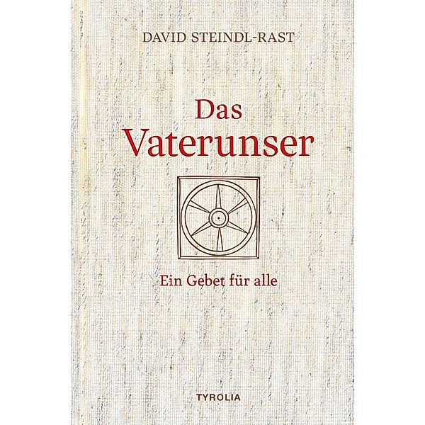 Das Vaterunser, David Steindl-Rast